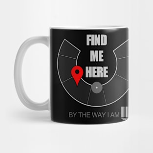 Find Me Here - Burning Man Mug